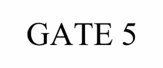 GATE 5