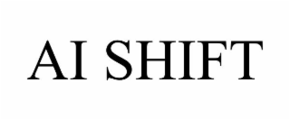 AI SHIFT