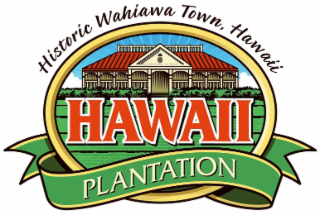 HISTORIC WAHIAWA TOWN, HAWAII HAWAII PLANTATION