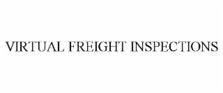 VIRTUAL FREIGHT INSPECTIONS