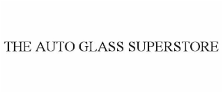 THE AUTO GLASS SUPERSTORE