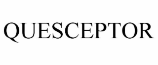 QUESCEPTOR