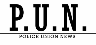 P.U.N. POLICE UNION NEWS