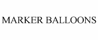 MARKER BALLOONS