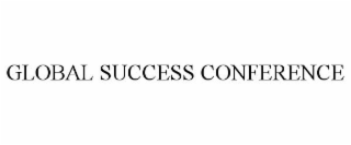 GLOBAL SUCCESS CONFERENCE