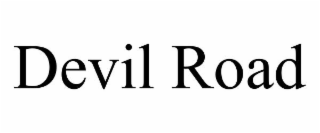 DEVIL ROAD