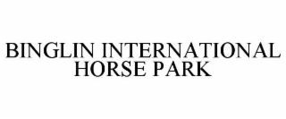 BINGLIN INTERNATIONAL HORSE PARK