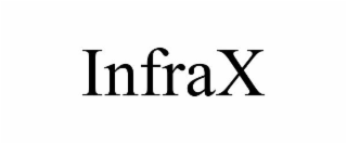 INFRAX