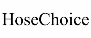 HOSECHOICE