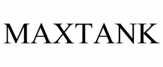 MAXTANK