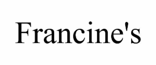 FRANCINE'S