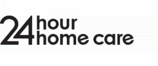 24 HOUR HOME CARE