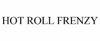 HOT ROLL FRENZY