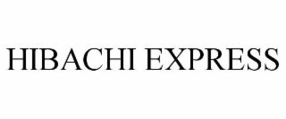 HIBACHI EXPRESS