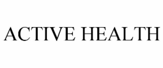 ACTIVE HEALTH