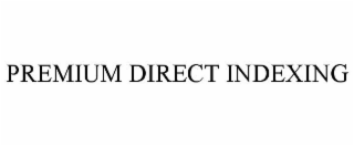 PREMIUM DIRECT INDEXING