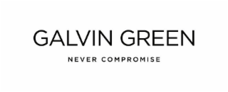 GALVIN GREEN NEVER COMPROMISE