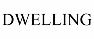 DWELLING