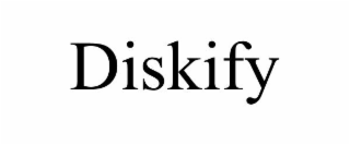 DISKIFY