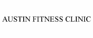 AUSTIN FITNESS CLINIC