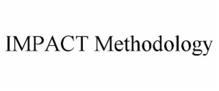 IMPACT METHODOLOGY