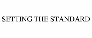 SETTING THE STANDARD
