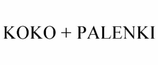 KOKO + PALENKI