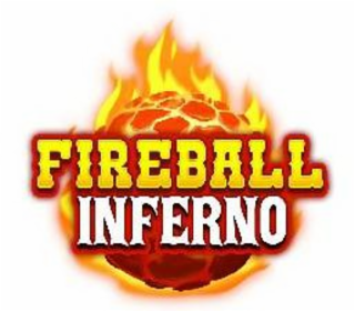 FIREBALL INFERNO