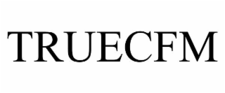 TRUECFM