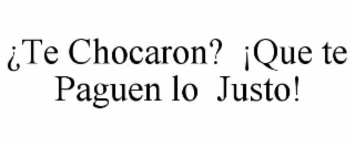 ¿TE CHOCARON? ¡QUE TE PAGUEN LO JUSTO!