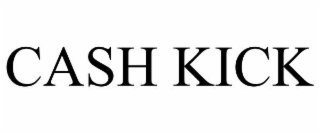 CASH KICK
