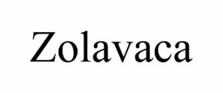 ZOLAVACA