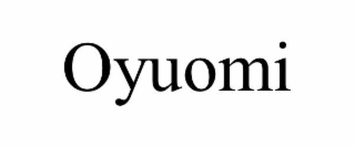 OYUOMI