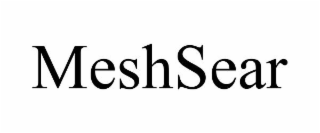 MESHSEAR