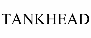 TANKHEAD