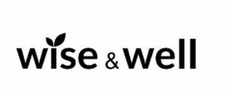 WISE & WELL