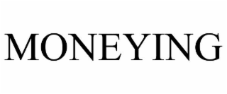 MONEYING