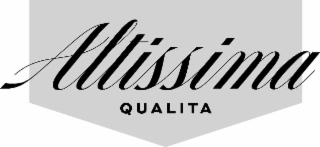 ALTISSIMA QUALITA
