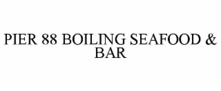 PIER 88 BOILING SEAFOOD & BAR