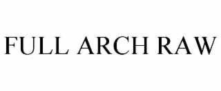 FULL ARCH RAW