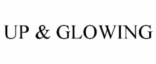 UP & GLOWING