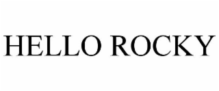 HELLO ROCKY