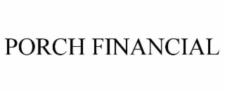PORCH FINANCIAL
