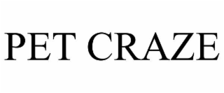 PET CRAZE