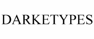 DARKETYPES
