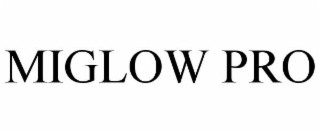 MIGLOW PRO
