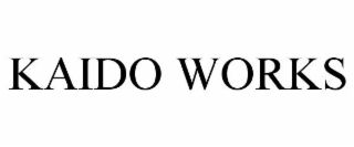 KAIDO WORKS