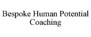 BESPOKE HUMAN POTENTIAL COACHING