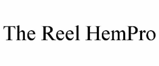 THE REEL HEMPRO