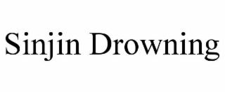 SINJIN DROWNING